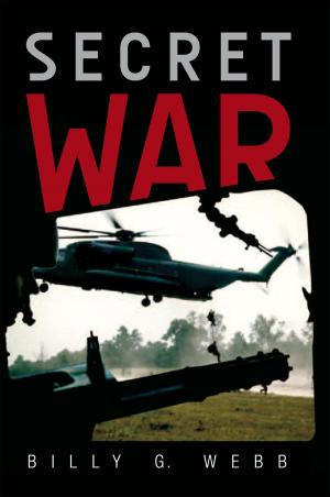 Cover of the book Secret War by Lancelot A. Walker