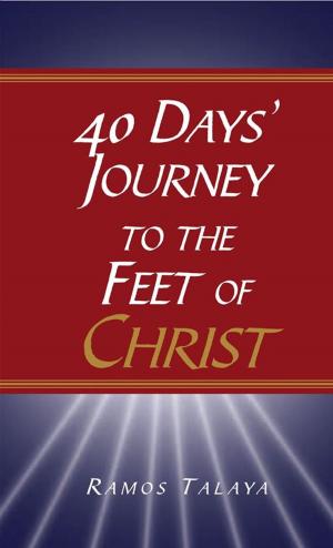 Cover of the book 40 Days' Journey to the Feet of Christ by Sabine Christodoulou