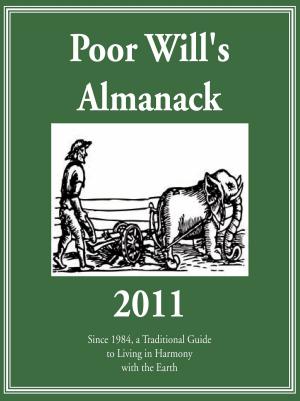 Cover of the book Poor Will's Almanack 2011 by Wayne Dornan PhD
