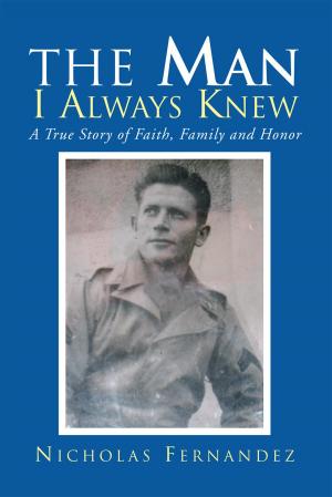 Cover of the book The Man I Always Knew by Murrell Jenkins