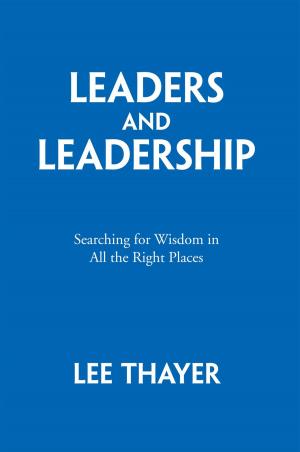 Cover of the book Leaders and Leadership by David H. Thompson