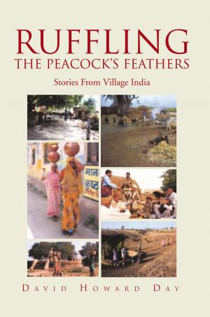 Cover of the book Ruffling the Peacock’S Feathers by Huguette Castaneda