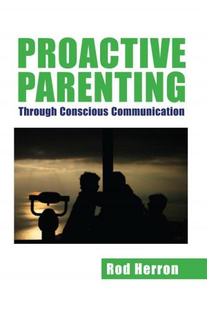 Cover of the book Proactive Parenting by Amadou B.H. Sey
