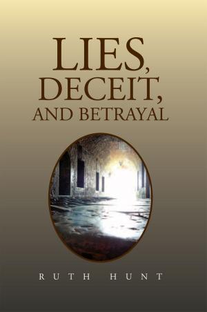 Cover of the book Lies, Deceit, and Betrayal by David Paul Dzerigian