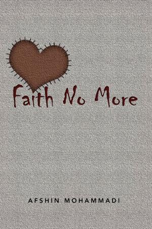 Cover of the book Faith No More by James Messam