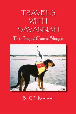 Cover of the book Travels with Savannah by Eduardo Chapunoff M.D. F.A.C.P. F.A.C.C.