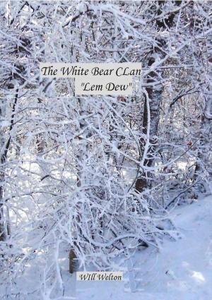Book cover of White Bear Clan Lem Dew