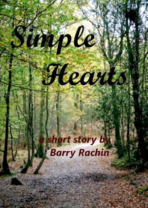 Cover of the book Simple Hearts by Barry Rachin