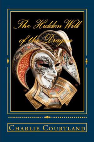 Cover of the book The Hidden Will of the Dragon by Janet Eaves