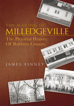 Cover of the book The Making of Milledgeville by Robert Leland Johnson