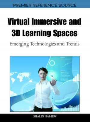 Cover of the book Virtual Immersive and 3D Learning Spaces by P. Sumathy, P. Shanmugavadivu, A. Vadivel