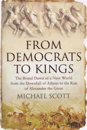 Cover of the book From Democrats to Kings by Camille Andros