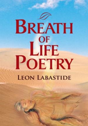 Cover of the book Breath of Life Poetry by Art Ayris