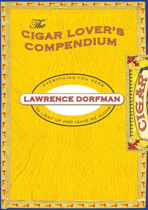 Cover of the book The Cigar Lover's Compendium by Harvey Frommer