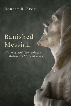 Cover of the book Banished Messiah by Philippe Claudel