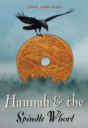 Cover of the book Hannah & the Spindle Whorl by Dan Rubenstein, Nancy Dyson