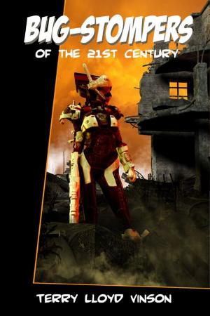 Cover of the book Bug-Stompers Of The 21st Century by Betty Cross