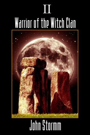 Cover of the book Warrior Of The Witch Clan by Michael D. Smith
