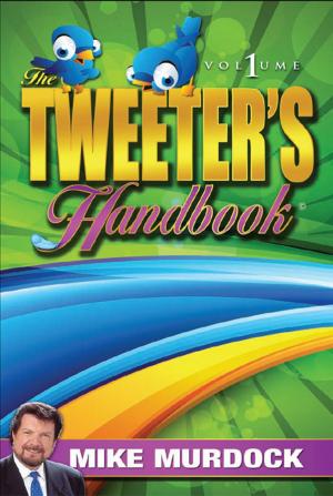 Cover of the book The Tweeter's Handbook by 詹姆斯．萊恩 James E. Ryan