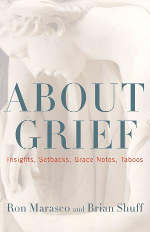 Cover of the book About Grief by Daniel R. Levitt