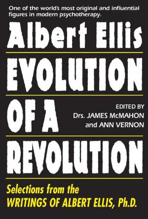 Cover of the book Albert Ellis: Evolution of a Revolution by Simcha Weinstein