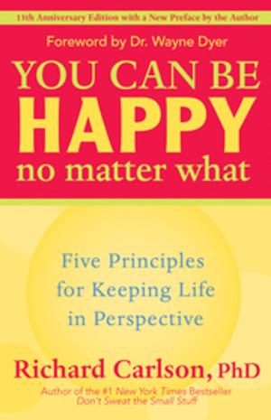 bigCover of the book You Can Be Happy No Matter What by 