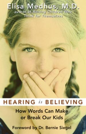 Cover of the book Hearing Is Believing by Heather Tick, MD