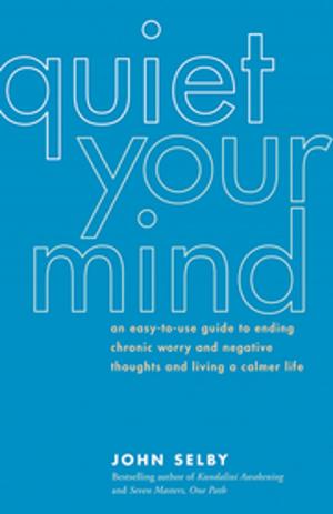 Cover of the book Quiet Your Mind by Jean Houston