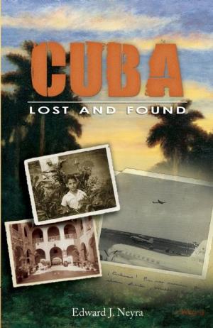 Cover of the book Cuba Lost and Found by Wanda Lou Willis