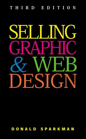 bigCover of the book Selling Graphic and Web Design by 