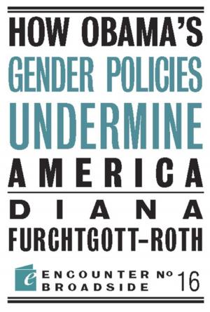 Cover of the book How Obama?s Gender Policies Undermine America by Andrew Forge