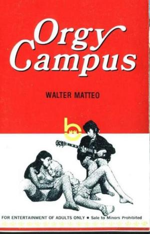 Cover of the book Orgy Campus by Klow, Dr. Guenter