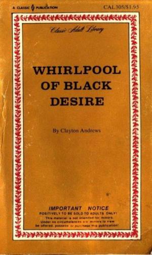 bigCover of the book Whirlpool Of Black Desire by 