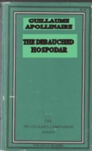 Cover of the book The Debauched Hospodar by Tenin, Vlas