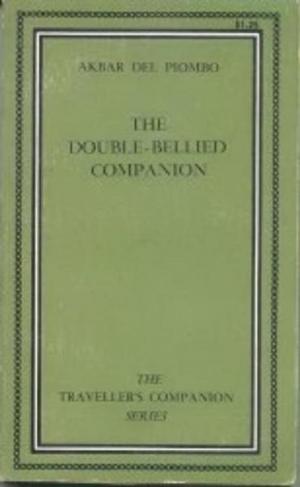 Cover of the book The Double-Bellied Companion by Anon Anonymous