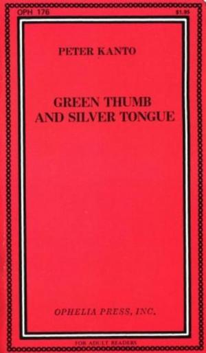 Book cover of Green Thumb And Silver Tongue