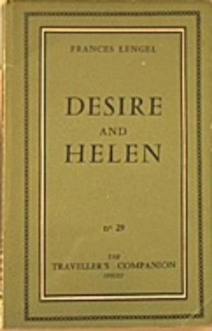 Cover of the book Desire And Helen by Gilder Glenda