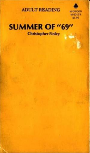 Cover of the book Summer Of '69 by Madison, J.J.