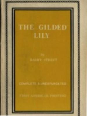 Cover of the book The Gilded Lily by Richard E. Geis