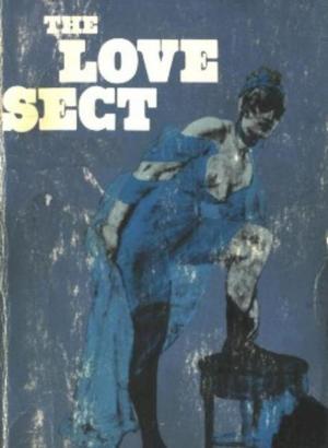 Cover of the book The Love Sect by Bell, Alan