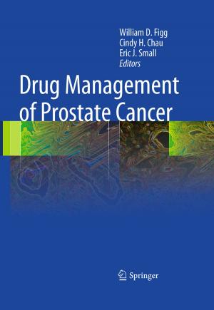Cover of the book Drug Management of Prostate Cancer by Francis A. Gunther, Jane Davies Gunther