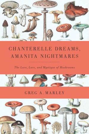 Cover of Chanterelle Dreams, Amanita Nightmares