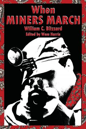 Cover of the book When Miners March by Kenneth Wishnia