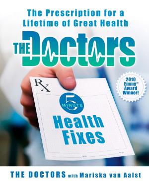 Cover of the book The Doctors 5-Minute Health Fixes by Guido Mattera Ricigliano