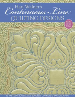 Cover of the book Hari Walner's Continuous-Line Quilting Designs by Jennifer Chiaverini, Nancy Odom