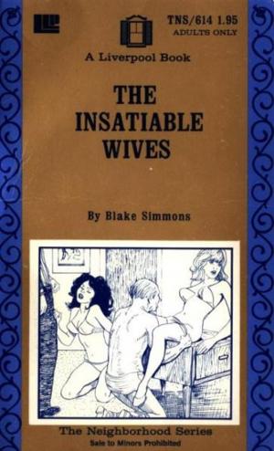 Cover of the book The Insatiable Wives by Anna Elisabet Weirauch, Whittaker Chambers