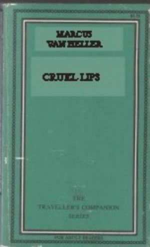 Cover of the book Cruel Lips by Silver, Burt