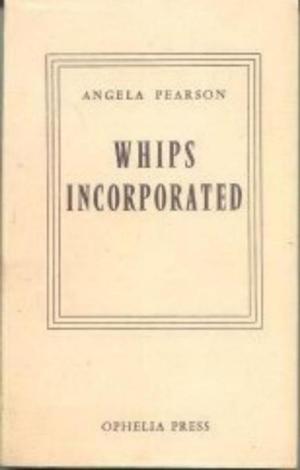 Cover of the book Whips, Inc. by de V, Don Luis