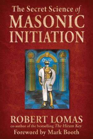Cover of the book The Secret Science of Masonic Initiation by Robert Ullman, Judyth Reichenberg-Ullman
