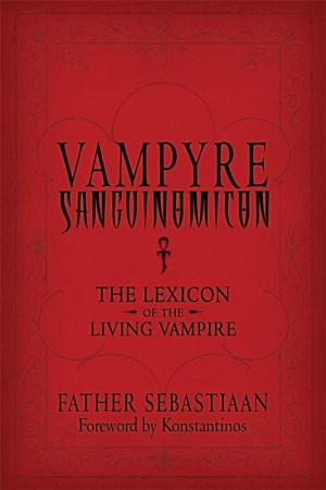 Cover of the book Vampyre Sanguinomicon by The Editors of Conari Press